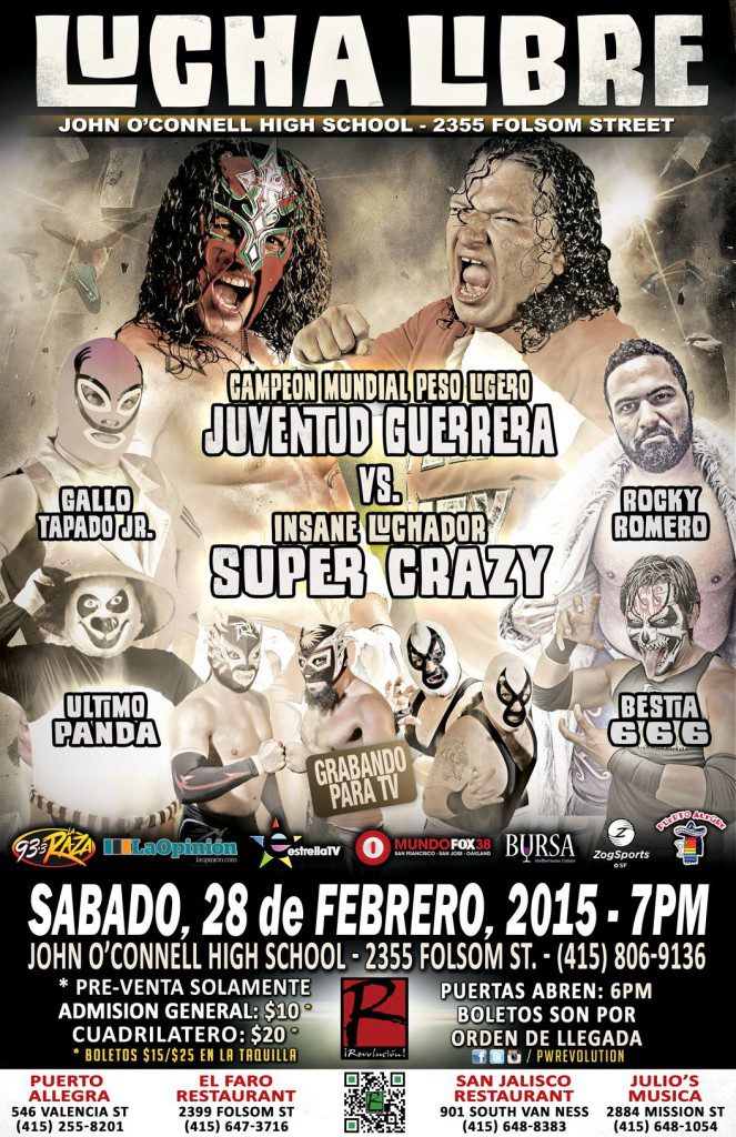 San Francisco February 28th, 2015 Pro Wrestling Revolution
