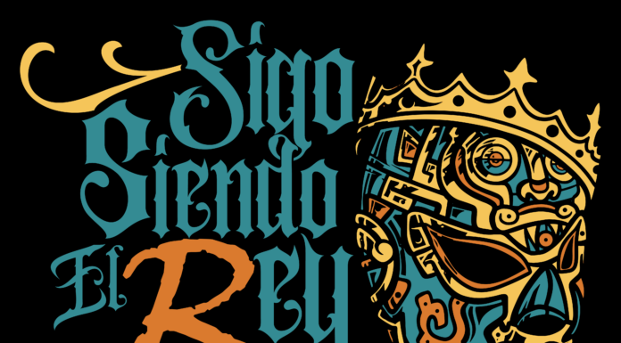 “Sigo Siendo el Rey” 2026